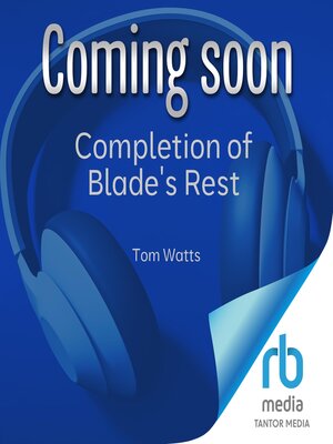 cover image of Completion of Blade's Rest